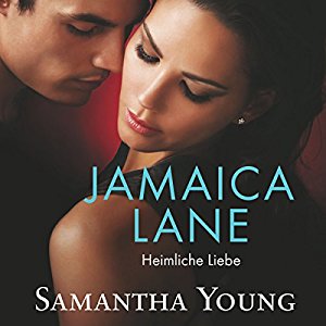 Samantha Young: Jamaica Lane: Heimliche Liebe