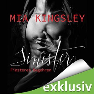 Mia Kingsley: Sinister: Finsteres Begehren