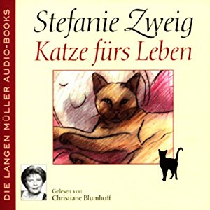 Stefanie Zweig: Katze fürs Leben