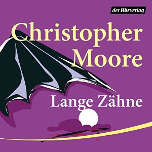 Christopher Moore: Lange Zähne