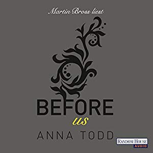 Anna Todd: After: Before us (After 5)