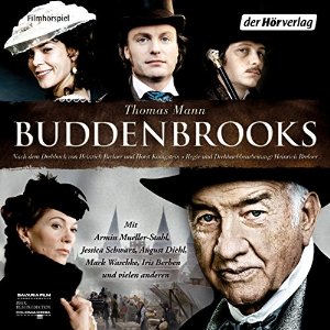 Thomas Mann: Buddenbrooks: Filmhörspiel