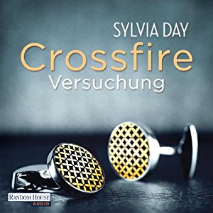 Sylvia Day: Versuchung (Crossfire 1)