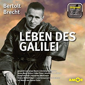Bertolt Brecht: Leben des Galilei