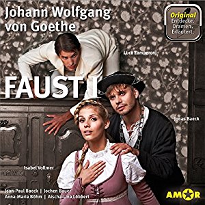 Johann Wolfgang von Goethe: Faust I: Die wichtigsten Szenen im Original (Entdecke. Dramen. Erläutert.)