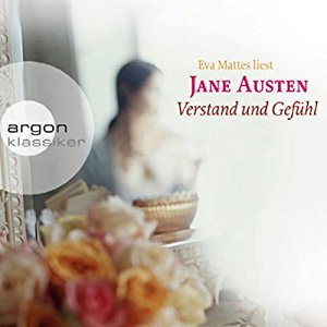 Jane Austen: Verstand und Gefühl