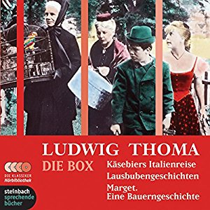 Ludwig Thoma: Käsebiers Italienreise. Lausbubengeschichten