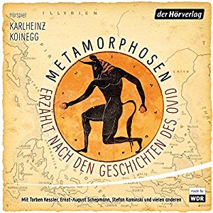 Karlheinz Koinegg: Metamorphosen - Erzählt nach den Geschichten des Ovid