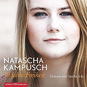 Natascha Kampusch: 10 Jahre Freiheit