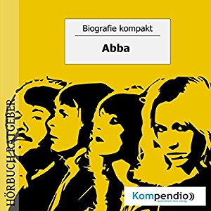 Robert Sasse Yannick Esters: ABBA (Biografie kompakt)