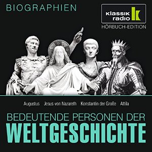 Anke Susanna Hoffmann: Bedeutende Personen der Weltgeschichte: Augustus / Jesus von Nazareth / Konstantin der Große / Attila
