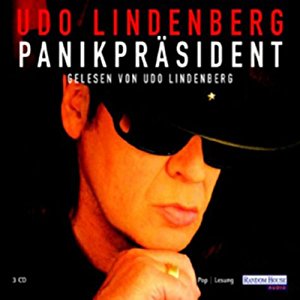 Udo Lindenberg: Der Panikpräsident