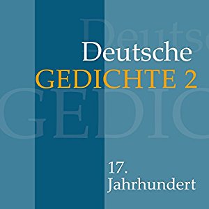 div.: Deutsche Gedichte 2: 17. Jahrhundert