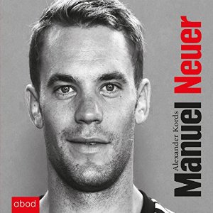 Alexander Kords: Manuel Neuer