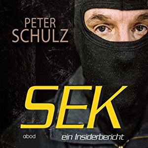 Peter Schulz: SEK: Ein Insiderbericht