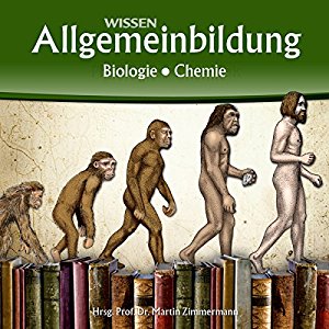 Martin Zimmermann: Biologie, Chemie (Reihe Allgemeinbildung)