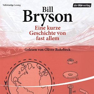 Bill Bryson: Eine kurze Geschichte von fast allem