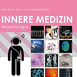 Gerd Herold: Herold Innere Medizin 2016: Nephrologie