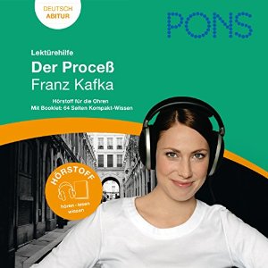 Sylvia Klötzer: Der Prozeß - Kafka Lektürehilfe. PONS Lektürehilfe - Der Prozeß - Franz Kafka