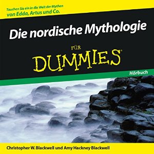 Christopher Blackwell Amy Hackney Blackwell: Die nordische Mythologie für Dummies
