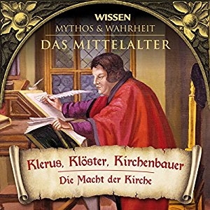 div.: Klerus, Klöster, Kirchenbauer (Das Mittelalter)
