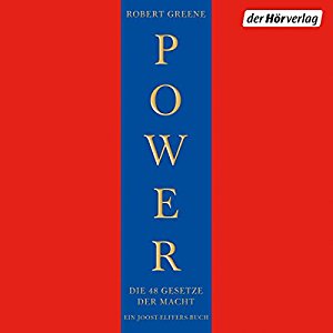 Robert Greene: Power: Die 48 Gesetze der Macht