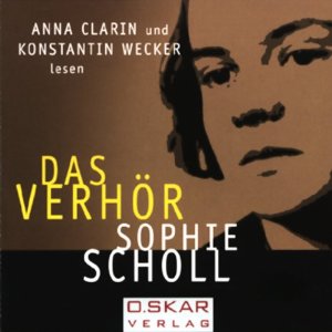 div.: Sophie Scholl - Das Verhör