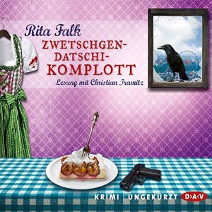 Rita Falk: Zwetschgendatschikomplott (Franz Eberhofer 6)