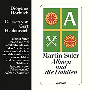 Martin Suter: Allmen und die Dahlien (Allmen 3)