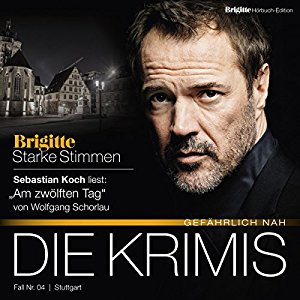 Wolfgang Schorlau: Am zwölften Tag (Brigitte Edition Krimis - Gefährlich nah)