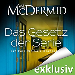 Val McDermid: Das Gesetz der Serie (Kate Brannigan 6)