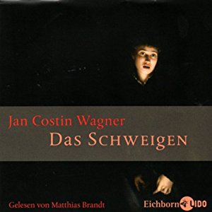 Jan Costin Wagner: Das Schweigen