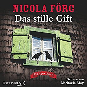 Nicola Förg: Das stille Gift (Irmi Mangold 7)