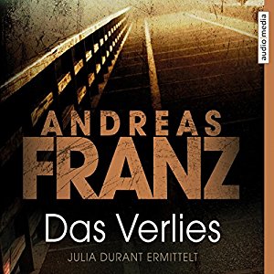 Andreas Franz: Das Verlies (Julia Durant 7)