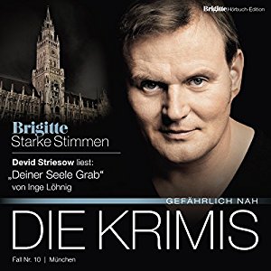 Inge Löhnig: Deiner Seele Grab (Brigitte Edition Krimis - Gefährlich nah)