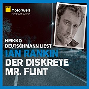 Ian Rankin: Der diskrete Mr. Flint (ADAC Motorwelt Hörbuch-Edition)