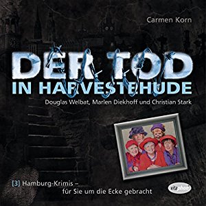 Carmen Korn: Der Tod in Harvestehude (Hamburg-Krimis 3)