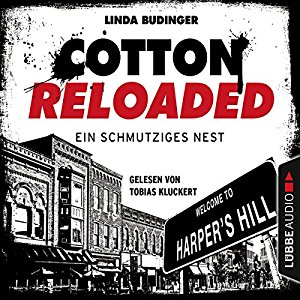 Linda Budinger: Ein schmutziges Nest (Cotton Reloaded 40)