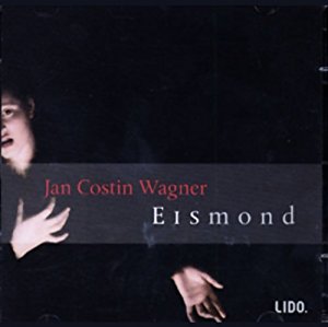 Jan Costin Wagner: Eismond