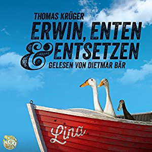 Thomas Krüger: Erwin, Enten & Entsetzen (Erwin Düsedieker 3)
