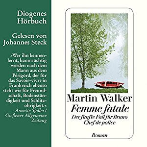 Martin Walker: Femme fatale (Bruno Courrèges 5)