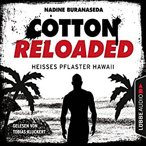 Nadine Buranaseda: Heißes Pflaster Hawaii (Cotton Reloaded 41)
