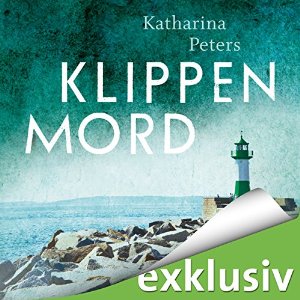 Katharina Peters: Klippenmord (Rügen-Krimi 3)