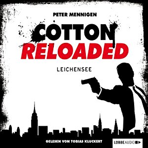 Peter Mennigen: Leichensee (Cotton Reloaded 6)