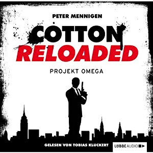 Peter Mennigen: Projekt Omega (Cotton Reloaded 10)