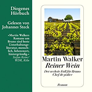 Martin Walker: Reiner Wein (Bruno Courrèges 6)