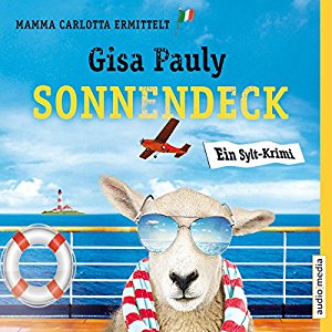 Gisa Pauly: Sonnendeck (Mamma Carlotta 9)