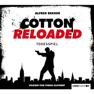 Alfred Bekker: Todesspiel (Cotton Reloaded 9)