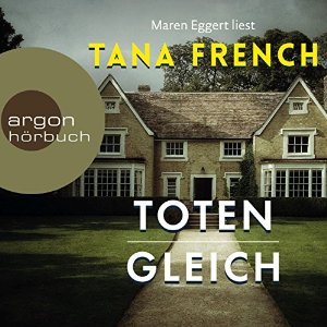 Tana French: Totengleich