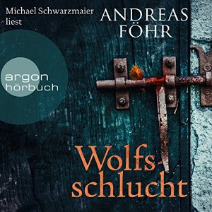 Andreas Föhr: Wolfsschlucht
